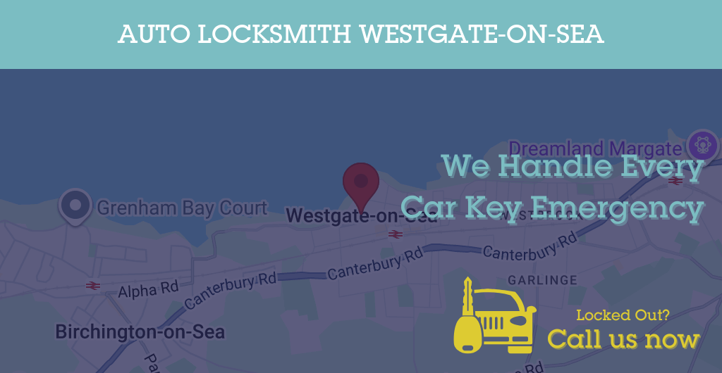 Auto Locksmith Services in Westgate-on-Sea - CT postcode